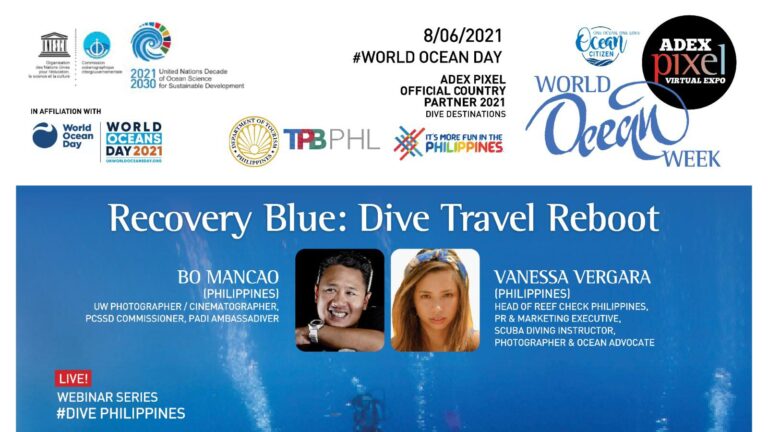 #WOW WORLD OCEAN WEEK 2021  Let’s create waves of ocean awareness – We are after all ocean citizens!  #DivePhilippines Webinar Series Recovery Blue: Dive Travel Reboot