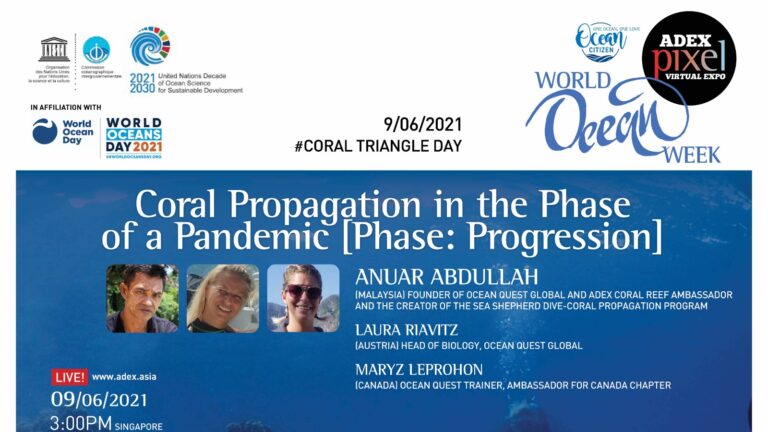 #WOW WORLD OCEAN DAY 2021 Let’s create waves of ocean awareness! We are after all Ocean Citizens.  Coral Propagation in the Phase of a Pandemic [Phase: Progression]