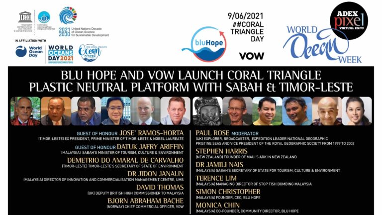 #WOW WORLD OCEAN DAY 2021 Let’s create waves of ocean awareness! We are after all Ocean Citizens.  BluHope & VOW Launch Coral Triangle Plastic Neutral Platform with Sabah & Timor Leste